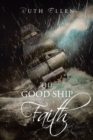 THE GOOD SHIP FAITH - eBook