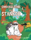 The Shnickeldink and Stankdu - eBook