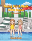 Going for a Walk with Papa : The Pool Story - eBook