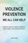 Violence Prevention : We All Can Help - eBook