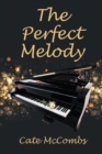 The Perfect Melody - eBook
