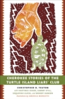 Cherokee Stories of the Turtle Island Liars' Club - eBook