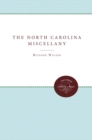 The North Carolina Miscellany - eBook