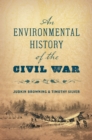 An Environmental History of the Civil War - eBook