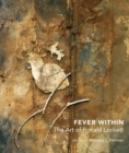Fever Within : The Art of Ronald Lockett - eBook