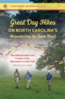 Great Day Hikes on North Carolina's Mountains-to-Sea Trail - eBook
