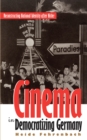 Cinema in Democratizing Germany : Reconstructing National Identity After Hitler - eBook