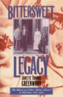 Bittersweet Legacy : The Black and White 'Better Classes' in Charlotte, 1850-1910 - eBook