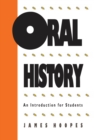 Oral History : An Introduction for Students - eBook