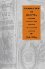 Character Is Capital : Success Manuals and Manhood in Gilded Age America - eBook