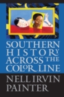 Southern History across the Color Line - eBook