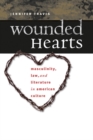 Wounded Hearts : Masculinity, Law, and Literature in American Culture - eBook