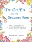 Mr. Griffin and the Treasure Hunt : An Adventure Through Symbols - eBook
