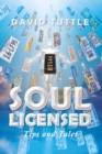 Soul Licensed : Tips and Tales - eBook