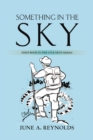 Something in the Sky : First Book in the Lyle Kent Series - eBook