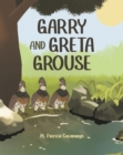 Garry and Greta Grouse - eBook