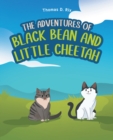 The Adventures of Black Bean and Little Cheetah - eBook