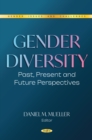Gender Diversity: Past, Present and Future Perspectives - eBook