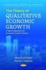 The Theory of Qualitative Economic Growth: A New Framework for Economic Growth Theory - eBook