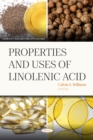 Properties and Uses of Linolenic Acid - eBook