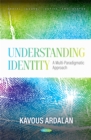 Understanding Identity: A Multi-Paradigmatic Approach - eBook