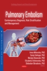 Pulmonary Embolism: Contemporary Diagnosis, Risk Stratification and Management - eBook