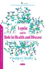 Leptin and its Role in Health and Disease - eBook