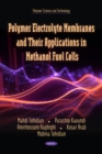 Polymer Electrolyte Membranes and Their Applications in Methanol Fuel Cells - eBook