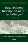 Data Science Inscription of the Jyotirlingas! Volume 1 - eBook