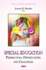 Special Education: Perspectives, Opportunities and Challenges - eBook