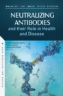 Neutralizing Antibodies and their Role in Health and Disease - eBook