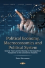 Political Economy, Macroeconomics and Political System: General Theory and its Meaning in the Geopolitical Perspective on the Coronavirus Pandemic - eBook