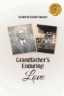 Grandfather's Enduring Love - eBook