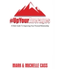 Up Your Averages : A Daily Guide To Improving Your Personal Relationship - eBook