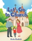 Let's Go to Church - eBook