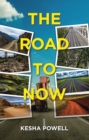The Road to Now - eBook