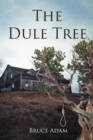 The Dule Tree - eBook