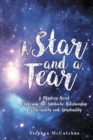 A Star and a Tear : A Mystery Novel Exploring the Symbiotic Relationship of Sexuality and Spirituality - eBook