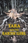 TARA AND THE EARTH GIRL - eBook