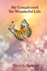 My Complicated Yet Wonderful Life - eBook