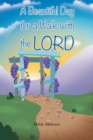 A Beautiful Day for a Walk with the Lord - eBook