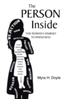 The Person Inside : This Woman's Journey to Wholeness - eBook