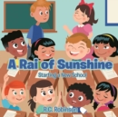 A Rai of Sunshine : Starting a New School - eBook