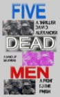 Five Dead Men - eBook