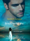 Breathe for Me - eBook