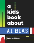 A Kids Book About AI Bias - eBook