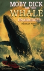 Moby-Dick, or The Whale - Unabridged - eBook