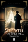 William Shakespeare's All's Well That Ends Well - Unabridged - eBook
