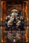 William Shakespeare's King Henry the Fourth - Parts I and II - Unabridged - eBook