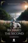 William Shakespeare's Richard the Second - Unabridged - eBook